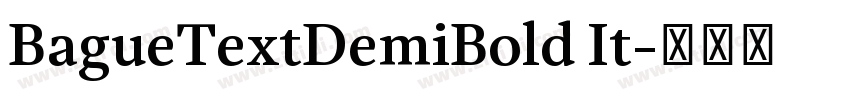 BagueTextDemiBold It字体转换